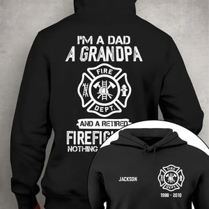Personalized Firefighter Retired I'm A Dad A Grandpa Hoodie 2D Printed QTHN1692