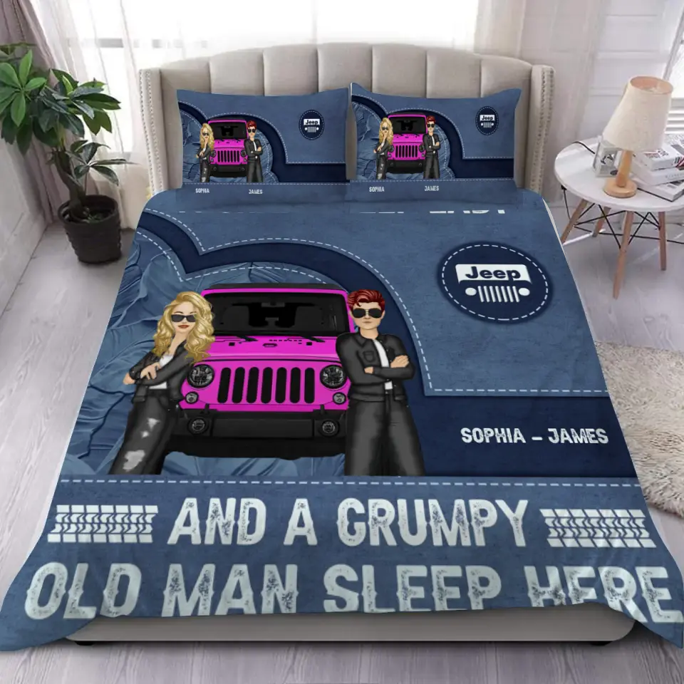 Personalized A Crazy Jeep Lady And A Grumpy Old Man Sleep Here Couple Jeep Bedding Set Printed HN231690