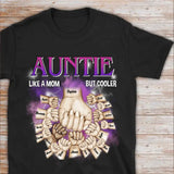 Personalized Auntie Like A Mom But Cooler Hands With Kid Names T-shirt Printed HN231756