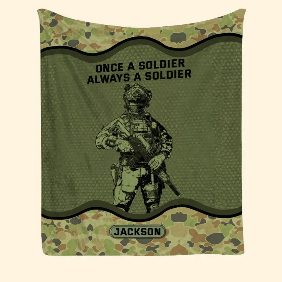 Personalized Onece A Soldier Always A Soldier Australian Veteran Sherpa or Fleece Blanket Printed KVH2419