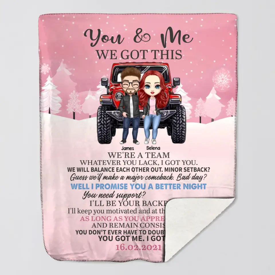 Personalized  Couple Jeep You & Me We Got This We're A Team Whatever You Lack I Got You Couple Gift Sherpa or Fleece Blanket Printed LVA2436
