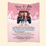 Personalized  Couple Jeep You & Me We Got This We're A Team Whatever You Lack I Got You Couple Gift Sherpa or Fleece Blanket Printed LVA2436