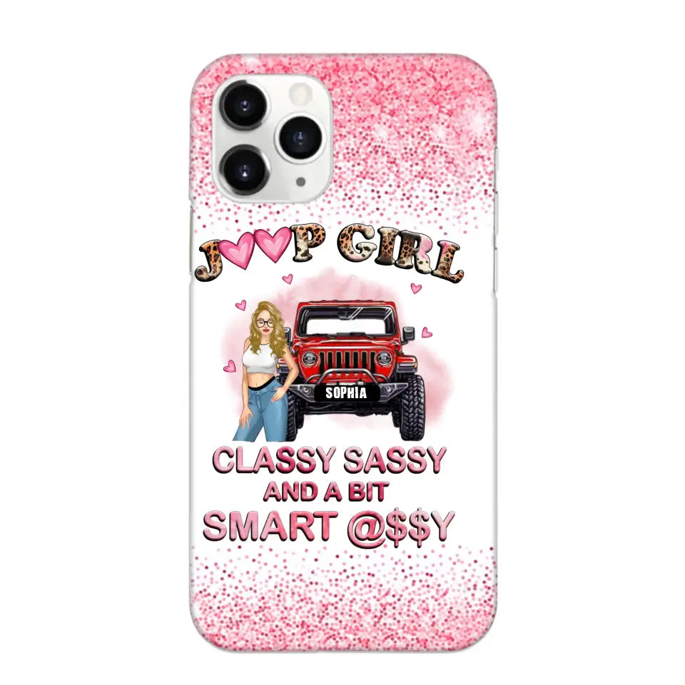 Personalized Jeep Girl Classy Sassy And A Bit Smart Assy Phonecase Printed VQ2492