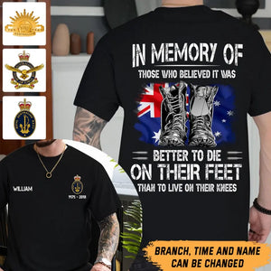 Personalized In Memory Of Those Who Believed It Was Better To Die On Their Feet Than To Live On Their Knees Australian Veteran T-shirt Printed QTHN24122