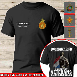 Personalized Too Many Died Defending Our Country I Support Veterans Before Refugees Netherlands Veteran T-shirt Printed AHVQ24128