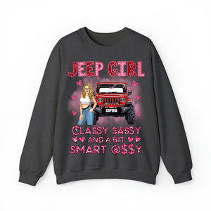 Personalized Jeep Girl Classy Sassy And A Bit Smart Assy Valentine Day's Gift Sweatshirt 2D Printed LVA24147