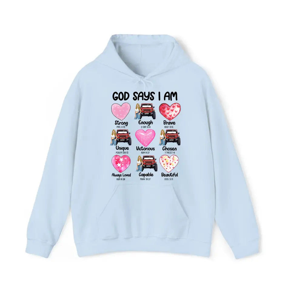 Personalized God Says I Am Jeep Girl Sweatshirt or Hoodie 2D Printed HN24149