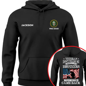Personalized Veteran Don't Thank Me Respect My Brothers That Never Came Back US Veteran Hoodie 2D Printed QTKVH24133