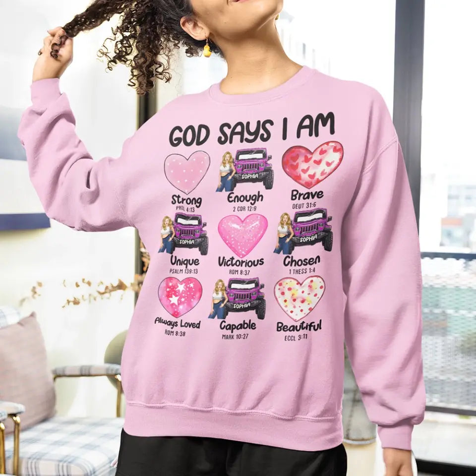 Personalized God Says I Am Jeep Girl Sweatshirt or Hoodie 2D Printed HN24149