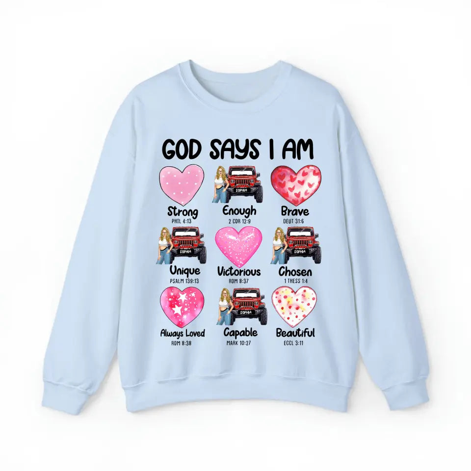 Personalized God Says I Am Jeep Girl Sweatshirt or Hoodie 2D Printed HN24149