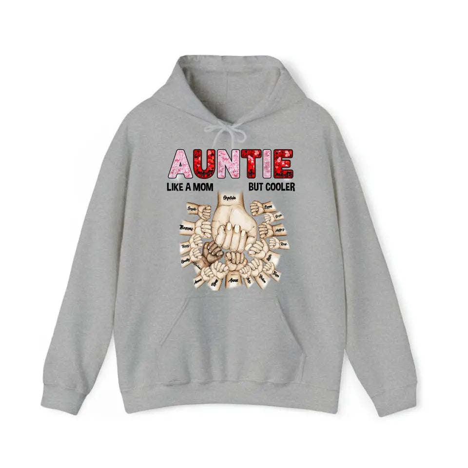 Personalized Auntie Like A Mom But Cooler Valentine's Day Sweatshirt or Hoodie 2D Printed HN24144