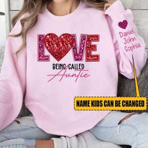 Personalized Love Being Called Auntie & Kid's Name Valentine's Day Gift Sweatshirt or Hoodie Printed LVA24172