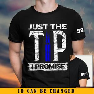 Personalized Law Enforcement Thin Blue Line Just The Tip T-shirt Printed QTKVH24200