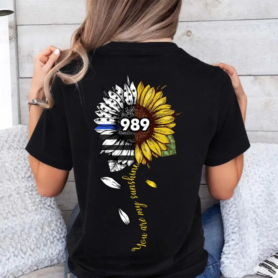 Personalized You Are My Sunshine Sunflower Police ID T-shirt Printed VQ24199