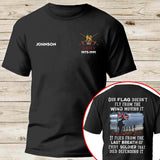 Personalized Our Flag Doesn't Fly From The Wind Moving It It Flies From The Last Breath of Every Soldier That Died Defending It UK Veteran T-shirt Printed KH24198