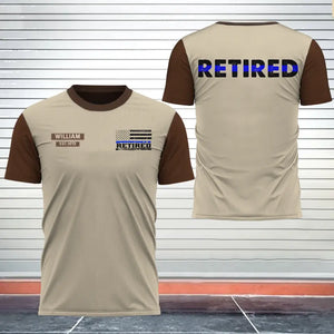 Personalized Retired US Police Custom Name & Time T-shirt 3D Printed AHKH24222