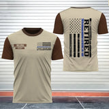 Personalized Retired US Police I Got Your Six Custom Name & Time T-shirt 3D Printed AHVQ24235