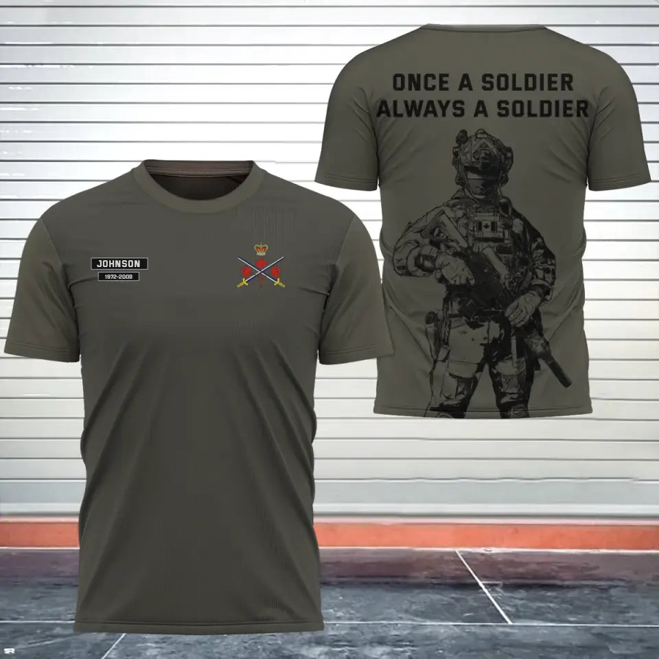 Personalized Once A Soldier Always A Soldier Canadian Veteran T-shirt 3D Printed AHKH24234