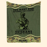 Personalized Too Many Dier Defending Our Country I Support Veterans Before Illegals Australian Veteran Fleece Blanket Or Sherpa Blanket Printed KVH24255