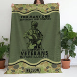 Personalized Too Many Dier Defending Our Country I Support Veterans Before Illegals Australian Veteran Fleece Blanket Or Sherpa Blanket Printed KVH24255