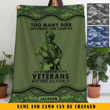 Personalized Too Many Dier Defending Our Country I Support Veterans Before Illegals Canadian Veteran Fleece Blanket Or Sherpa Blanket Printed KVH24255