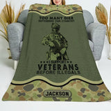 Personalized Too Many Dier Defending Our Country I Support Veterans Before Illegals Australian Veteran Fleece Blanket Or Sherpa Blanket Printed KVH24255