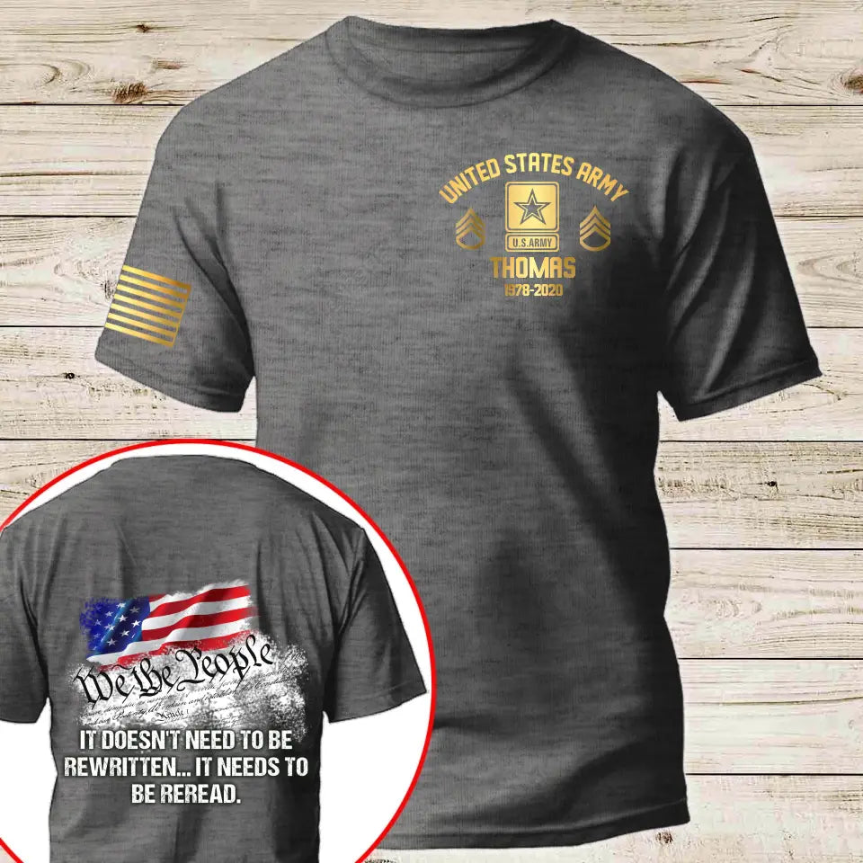 Personalized It Doesn't Need To Be Rewritten It Needs To Be Reread US Veteran T-shirt Printed AHVQ24250