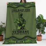 Personalized Too Many Dier Defending Our Country I Support Veterans Before Illegals Canadian Veteran Fleece Blanket Or Sherpa Blanket Printed KVH24255