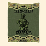 Personalized Too Many Dier Defending Our Country I Support Veterans Before Illegals Australian Veteran Fleece Blanket Or Sherpa Blanket Printed KVH24255