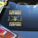 Personalized We Owe Illegals Nothing And Our Veterans Everything UK Rank Gold Decal Printed LAHLVA24281