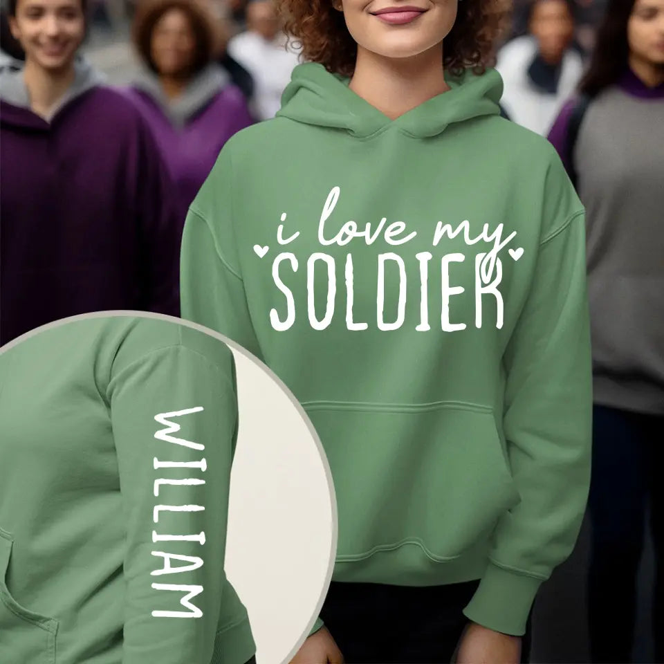 Personalized I Love My Soldier Hoodie 2D Printed QTHN24339