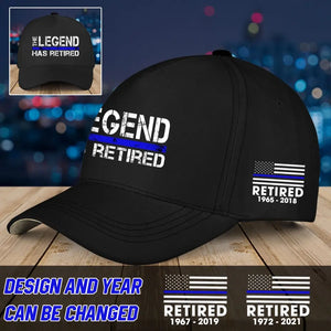 Personalized US Law Enforcement Thin Blue Line The Legend Has Retired Black Cap 2D Printed QTVQ24415