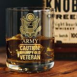 Personalized US Army Caution Grumpy Old Veteran Whiskey Glass Printed AHVQ24436