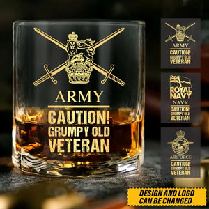 Personalized UK Army Caution Grumpy Old Veteran Whiskey Glass Printed AHVQ24436