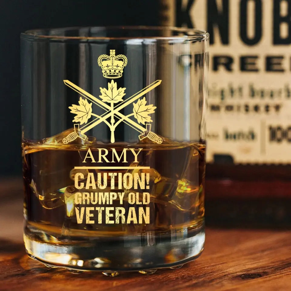 Personalized Canadian Army Caution Grumpy Old Veteran Whiskey Glass Printed AHVQ24436