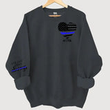 Personalized I've Got His 6 Always US Police Heart Custom ID Sweatshirt Printed QTHN24451
