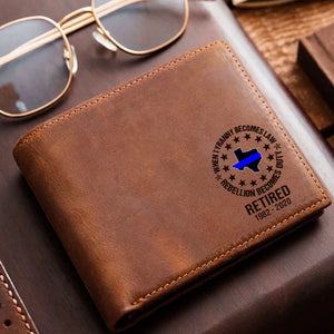 Personalized When Tyranny Becomes Law Rebellion Becomes Duty Retired Police US State Laser Leather Wallet AHVA24457