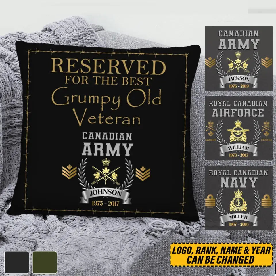 Personalized Reserved For The Best Grumpy Old Veteran Canadian Army Rank Camo Pillow Printed AHVQ24493