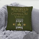 Personalized Reserved For The Best Grumpy Old Veteran Canadian Army Rank Camo Pillow Printed AHVQ24493