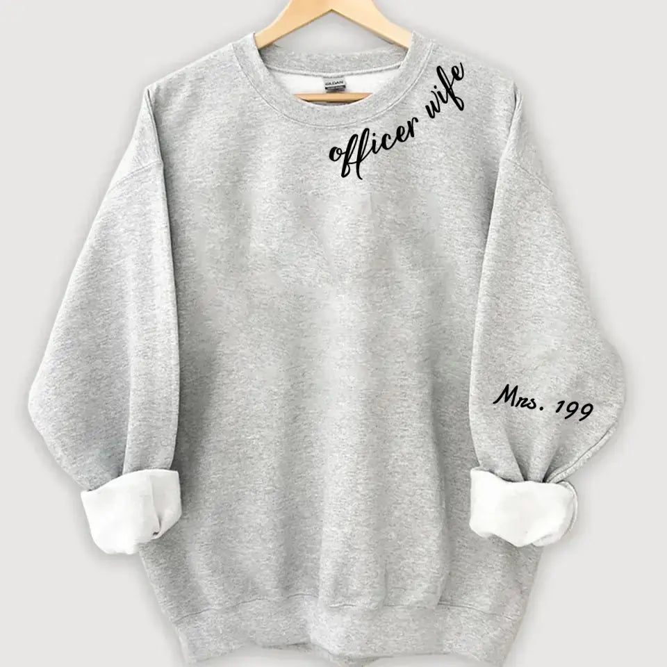 Personalized Officer Wife Police Custom ID Sweatshirt Printed QTLVA24505