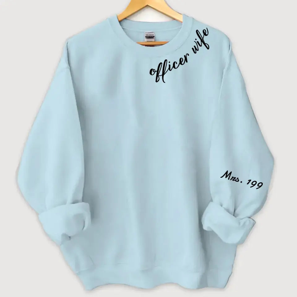 Personalized Officer Wife Police Custom ID Sweatshirt Printed QTLVA24505