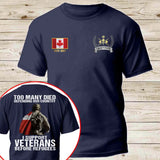 Personalized Canadian Veteran Too Many Died Defending Our Country I Support Veterans Before Refugees T-shirt Printed AHKH24525