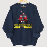 Personalized Ain't Nothing But A Jeep Thang Jeep Girl Sweatshirt Printed HN24553