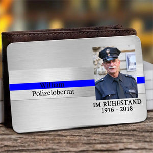 Personalized Upload Your Photo Retired German Police Officer Aluminum Wallet Card Printed QTVQ24577