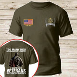 Personalized US Veteran Too Many Died Defending Our Country I Support Veterans Before Refugees T-shirt Printed AHKH24525