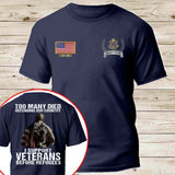 Personalized US Veteran Too Many Died Defending Our Country I Support Veterans Before Refugees T-shirt Printed AHKH24525