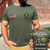 PersonalizedMy Time In Uniform Is Over But Being A Veteran Never Ends US Veteran Custom Name & Time T-shirt Printed VQ24290 copy