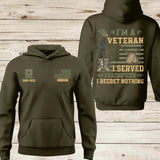 Personalized I'm A Veteran I Served I Sacrificed I Regret Nothing US Veteran Hoodie Printed LVA24177