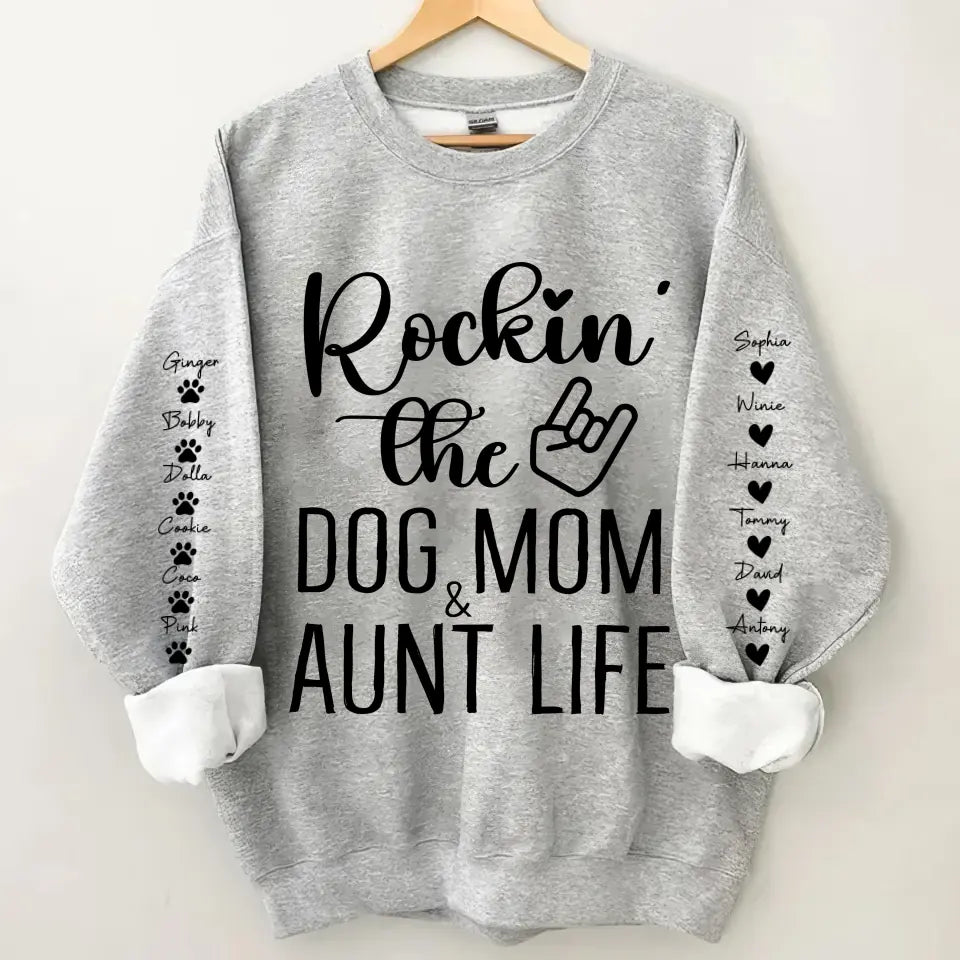 Personalized Rockin' The Dog Mom & Auntie Life Sweatshirt Printed HN24603