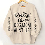 Personalized Rockin' The Dog Mom & Auntie Life Sweatshirt Printed HN24603